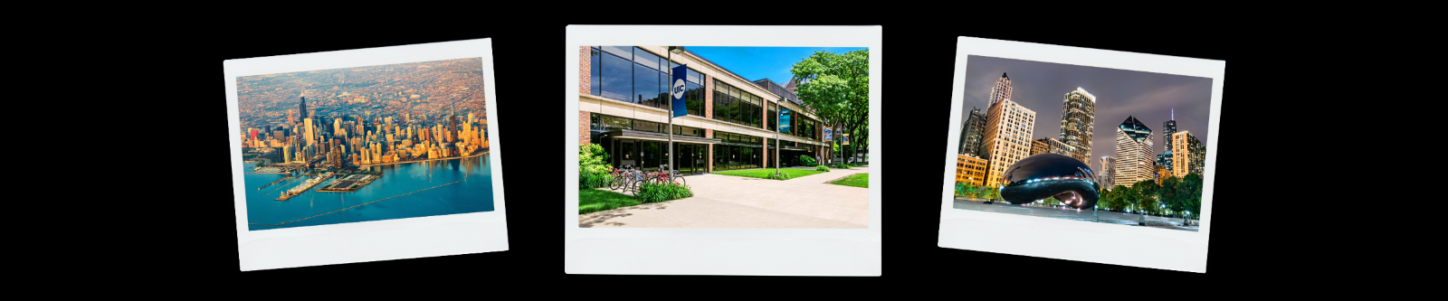 Three polaroid pictures, two of Chicago and one of the University of Illinois Chicago's Student Center West