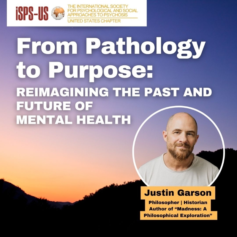 Product Description: Welcome to the ISPS-US webinar recordings store!At ISPS-US, we're dedicated to promoting psychological and social approaches to psychosis, transforming the mental health system. As a member, you gain exclusive benefits, including free access to all our webinars. Join our community of like-minded individuals bybecoming a memberand support our mission. Membership starts at just $6.67 per month and includes free access to our webinar store (log-in to see the discount.)</br></br>Not a member?Explore our insightful webinars with three-tiered pricing options. Your $10 purchase not only grants you valuable knowledge but also contributes to driving positive change in mental health care. Choose the $20 option to pay it forward, providing free access to low-income individuals. We do not turn away anyone for lack of funds, email contact@isps-us.org for access. Your contributions enable us to provide educational resources and foster a compassionate and transformative mental health system. Join us on this transformative journey!</br></br>We don't turn anyone away due to lack of funds. If you cannot afford to purchase this webinar, please email contact@isps-us.org for access.</br></br>Preview this webinar on YouTube</br></br>WEBINAR DESCRIPTION</br>Many of us want to bring about paradigm change in the shared vision of mental health and "illness." That is difficult to do, however, without understanding our past. What exactly is psychiatry’s “biomedical model” and how did it become so entrenched in our collective imagination? What are some of the paradigms that we chose to leave behind, and why? How can we best recover and promote some of those forgotten paradigms? In particular, Justin will describe a historical clash between what he calls “pathology” and “purpose” paradigms of what is termed "mental illness," and suggests that we may be witnessing, today, a transition from one to the other.</br></br>ABOUT THE PRESENTER</br>Justin Garson, PhD Justin Garson is a philosopher and historian of ideas at Hunter College and The Graduate Center, City University of New York. He's the author of Madness: A Philosophical Exploration (Oxford, 2022) and the forthcoming The Madness Pill: The Quest to Create Insanity and One Doctor’s Discovery that Transformed Psychiatry (St. Martin’s Press). He also writes for PsychologyToday.com, Aeon and MadInAmerica.com on changing paradigms of mental illness.</br> From Pathology to Purpose: Reimagining the Past an