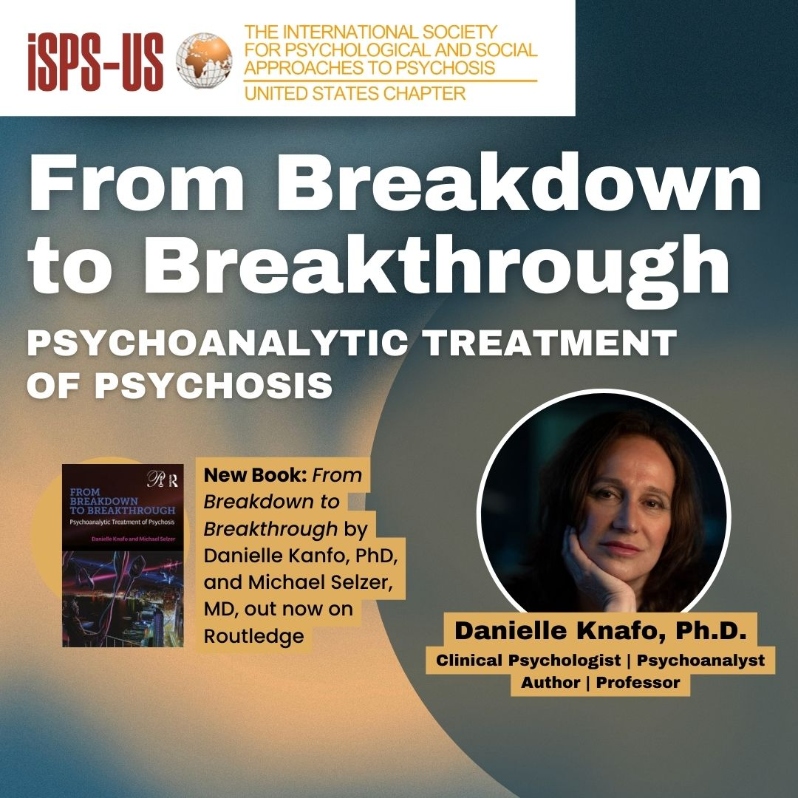 Product Description: Welcome to the ISPS-US webinar recordings store!At ISPS-US, we're dedicated to promoting psychological and social approaches to psychosis, transforming the mental health system. As a member, you gain exclusive benefits, including free access to all our webinars. Join our community of like-minded individuals bybecoming a memberand support our mission. Membership starts at just $6.67 per month and includes free access to our webinar store (log-in to see the discount.)</br></br>Not a member?Explore our insightful webinars with three-tiered pricing options. Your $10 purchase not only grants you valuable knowledge but also contributes to driving positive change in mental health care. Choose the $20 option to pay it forward, providing free access to low-income individuals. We do not turn away anyone for lack of funds, email contact@isps-us.org for access. Your contributions enable us to provide educational resources and foster a compassionate and transformative mental health system. Join us on this transformative journey!</br></br>This webinar is free to access</br></br>WEBINAR DESCRIPTION</br></br>This webinar will focus on the basic principles of psychoanalytic treatment of psychosis, developed by Dr. Knafo during her 40 years of working with psychosis in both inpatient and outpatient settings.</br></br>Dr. Knafo's approach to meeting the challenges of working with individuals experiencing extreme states focuses primarily on providing safety, forging a working alliance by meeting the patient where they are and allotting them maximum personal agency, understanding their symptoms as attempts at adaptation and restoration of the self, coping with loneliness, and working with the transference and countertransference. There is a focus on strengths as well as weaknesses. Most importantly, Dr. Knafo’s approach to therapy involves viewing the patient as a whole person rather than a collection of symptoms, prioritizing subjective experience and affect and on seeing the patient as a true collaborator in their own treatment. Clinical examples will illustrate her points.</br></br>ABOUT THE PRESENTER</br></br>Danielle Knafo, PhD, is a clinical psychologist and psychoanalyst with expertise in the treatment of psychosis. During her tenure as professor at LIU's Clinical Psychology Doctoral program for 22 years, she chaired a concentration that trained doctoral students on how to work therapeutically and psychodynamically with serious mental illness. Currently, she is faculty and supervisor at NYU's Postdoctoral Program in Psychoanalysis and Adelphi’s Postgraduate Program. She has written and lectured extensively on the topics of art and creativity, psychoanalysis, trauma and psychosis, sexuality and technology. From Breakdown to Breakthrough: Psychoanalytic Treatment of Psychosis, (written with Michael Selzer) is her tenth book.</br> From Breakdown to Breakthrough: Psychoanalysis