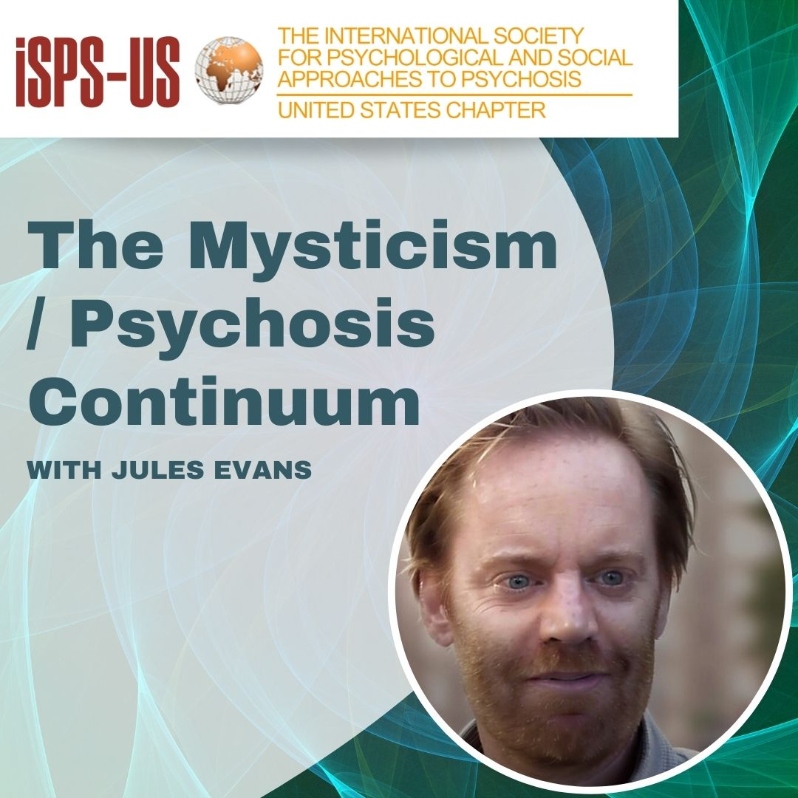 Product Description: Welcome to the ISPS-US webinar recordings store!At ISPS-US, we're dedicated to promoting psychological and social approaches to psychosis, transforming the mental health system. As a member, you gain exclusive benefits, including free access to all our webinars. Join our community of like-minded individuals bybecoming a memberand support our mission. Membership starts at just $6.67 per month and includes free access to our webinar store (log-in to see the discount.)</br></br>Not a member?Explore our insightful webinars with three-tiered pricing options. Your $10 purchase not only grants you valuable knowledge but also contributes to driving positive change in mental health care. Choose the $20 option to pay it forward, providing free access to low-income individuals. We do not turn away anyone for lack of funds, email contact@isps-us.org for access. Your contributions enable us to provide educational resources and foster a compassionate and transformative mental health system. Join us on this transformative journey!</br></br>Preview this webinar on YouTube</br></br>WEBINAR DESCRIPTION</br>Join Jules Evans as he will examine the thesis that mystical and psychotic experiences are on a continuum of experience, that mystical experiences can often contain quasi-psychotic aspects and psychotic experiences can often contain spiritual aspects. It will draw on his research on the history of ecstatic experiences, the nature of ‘spiritual emergencies’ and his present work on difficult psychedelic experiences. He will argue that we need better cultural literacy regarding ecstatic experiences, and this may change how we relate to psychosis in western cultures.</br></br>ABOUT THE PRESENTER</br>Jules Evans is the director of the Challenging Psychedelic Experiences Project and the author of four books including The Art of Losing Control (2017) and Breaking Open: Finding a Way Through Spiritual Emergency (2020 - co edited with Tim Read). He writes a weekly newsletter on the integration of ecstatic experiences at https://ecstaticintegration.substack.com/</br> The Mysticism / Psychosis Continuum w. Jules Evans